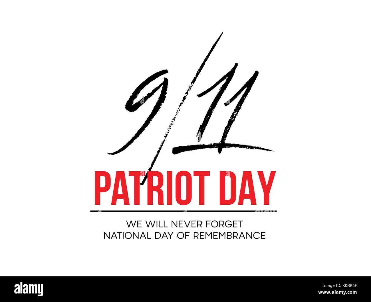 September 11, 2001 Patriot Day background. We Will Never Forget. background. Vector illustration Stock Vector