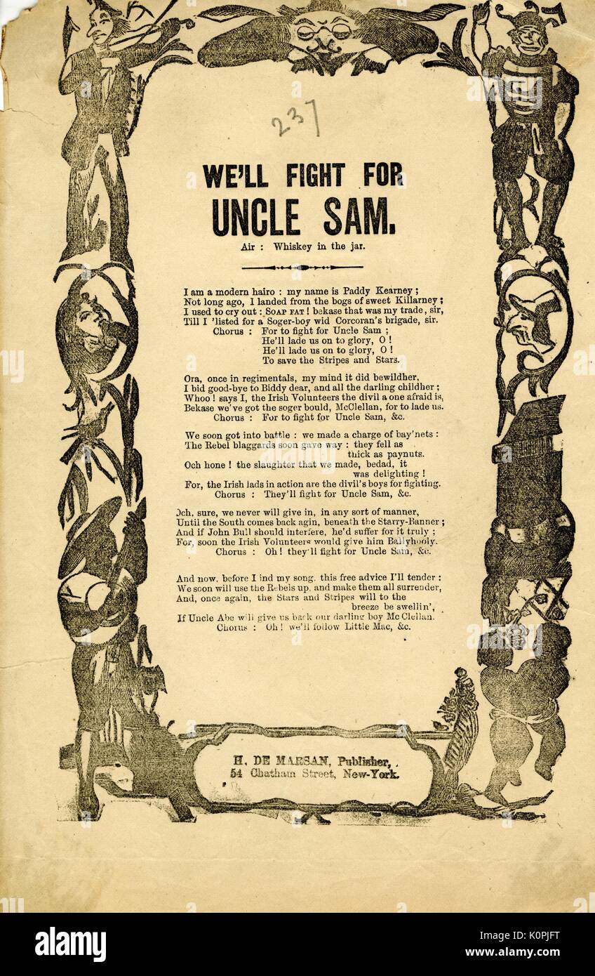 Broadside from the American Civil War, entitled 'We'll Fight for Uncle Sam, ' telling the story of men bravely leaving Ireland to fight for the Union in the Irish Brigade, New York, New York, 1863. Stock Photo