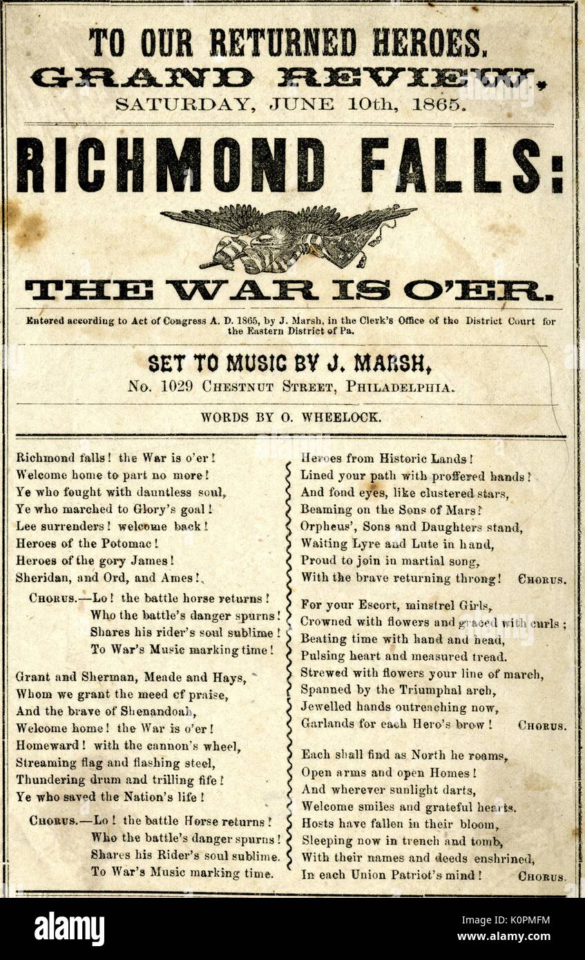 Broadside from the American Civil War entitled 'Richmond Falls: The War is Over, ' celebrating the end of the war and the Union Army soldiers' return home, and showing appreciation for all the soldiers have accomplished, Philadelphia, Pennsylvania, 1865. Stock Photo