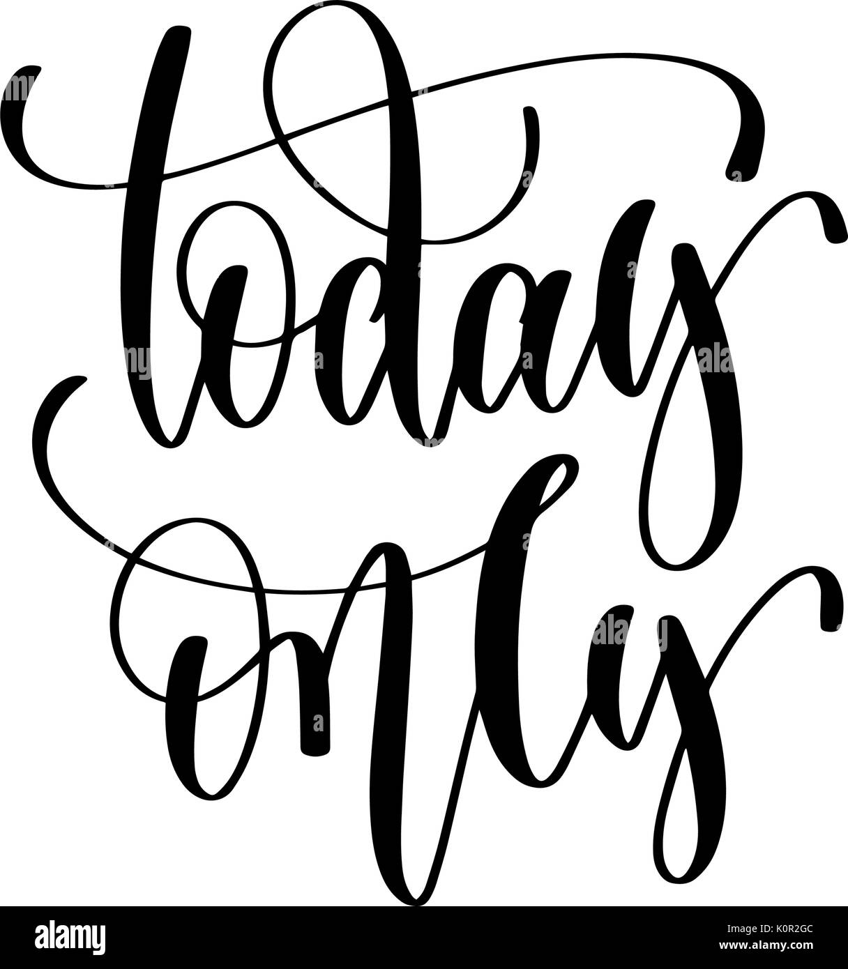 today only - black and white hand lettering inscription Stock Vector ...
