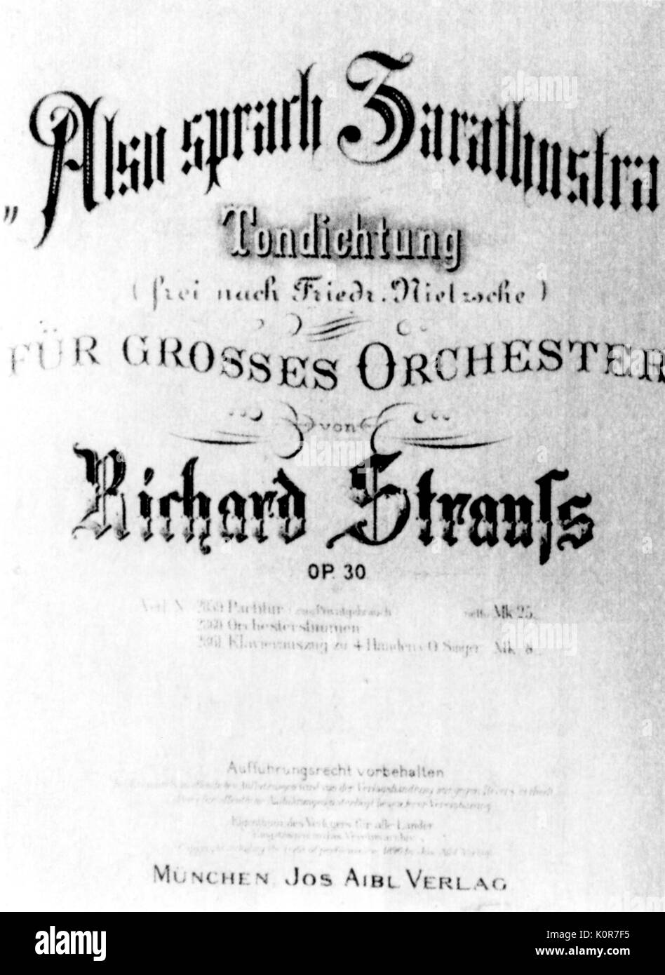 Richard Strauss - title page of the German composer 's tone poem (or symphonic poem) 'Also Sprach Zarathustra'. Inspired by the book of the same title by Friedrich Nietzsche. RS: 11 June 1864 - 8 September 1949. Stock Photo