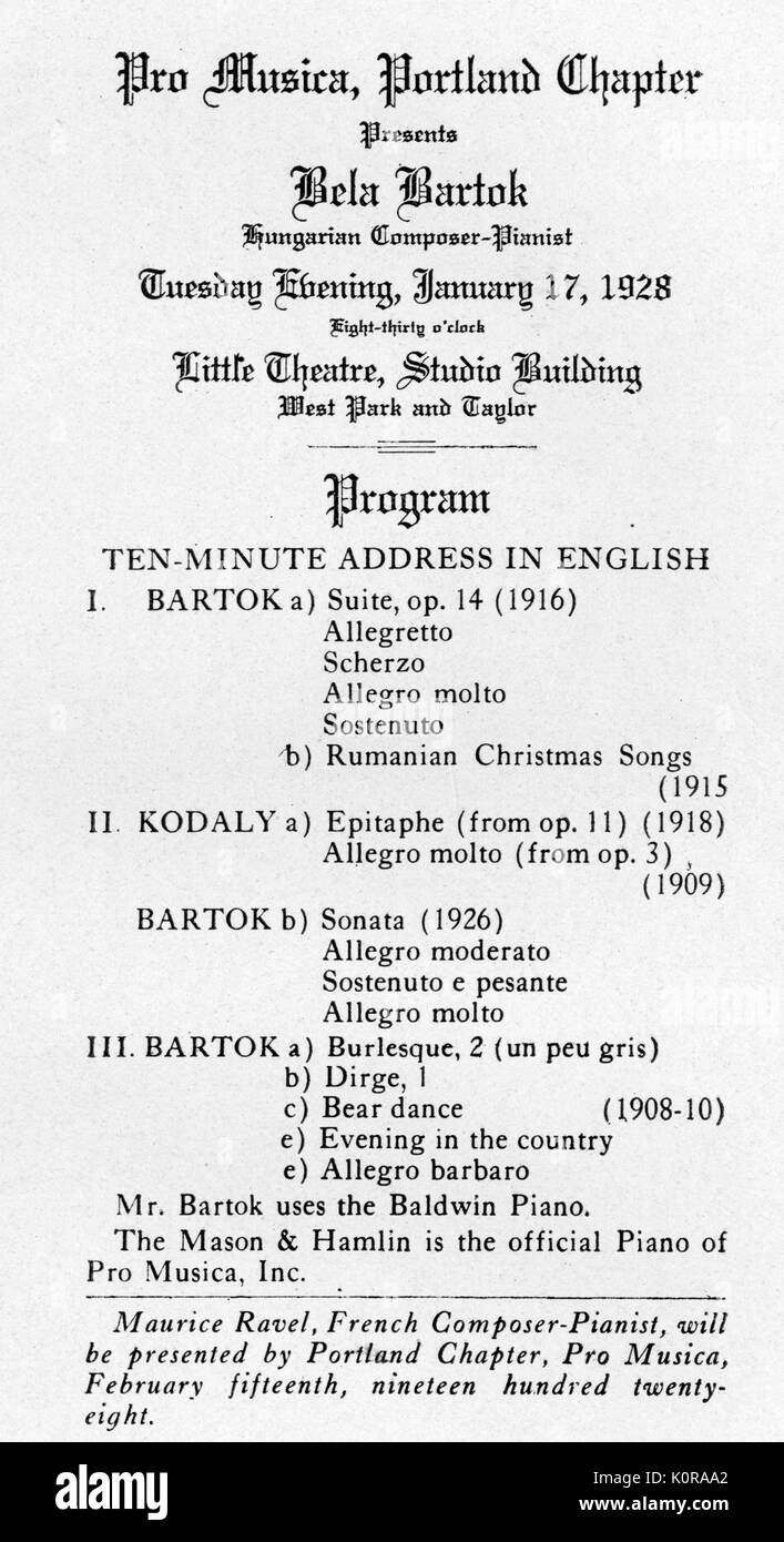 Bela Bartok - concert programme for 17 January 1928 at Pro Musica, Portland. Hungarian composer & pianist, 25 March 1881 - 26 September 1945 Chapter. Playing: Suite, Op14;Sonata. 1926; Rumanian Christmas Songs (1915); Burlesque 2; Kodaly (2 Pieces) Mr Bartok uses the Baldwin Piano Stock Photo