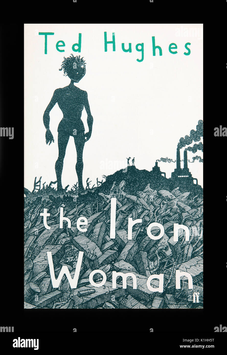 The Book The Iron Woman By Ted Hughes Stock Photo Alamy