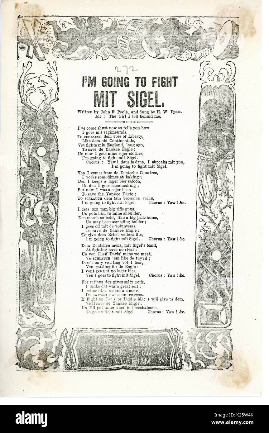 Broadside from the American Civil War, entitled 'I'm Going to Fight Mit Sigel, ' telling the story of the brave German immigrant volunteers fighting for the Union Army under General Franz Sigel, an immigrant from Germany, New York, New York, 1862. Stock Photo