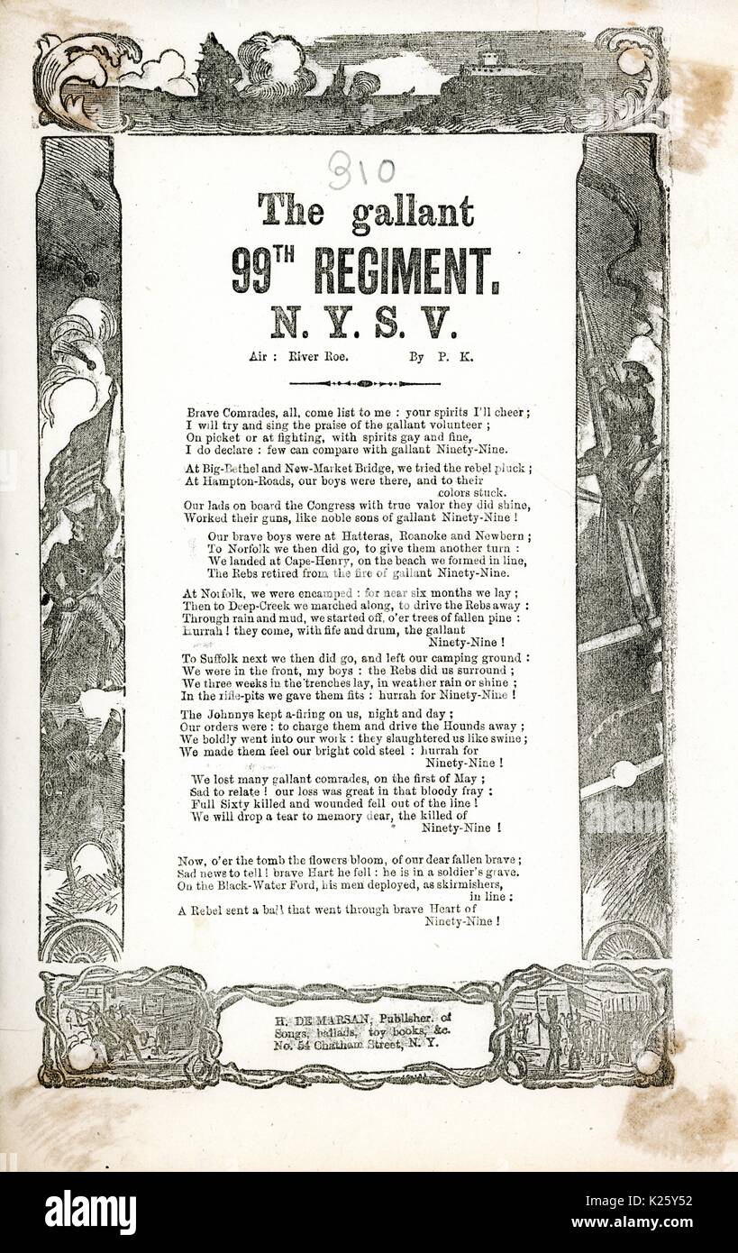 Broadside from the American Civil War entitled 'The Gallant 99th Regiment', glorifying the Union Army's 99th Regiment, New York, New York, 1863. Stock Photo