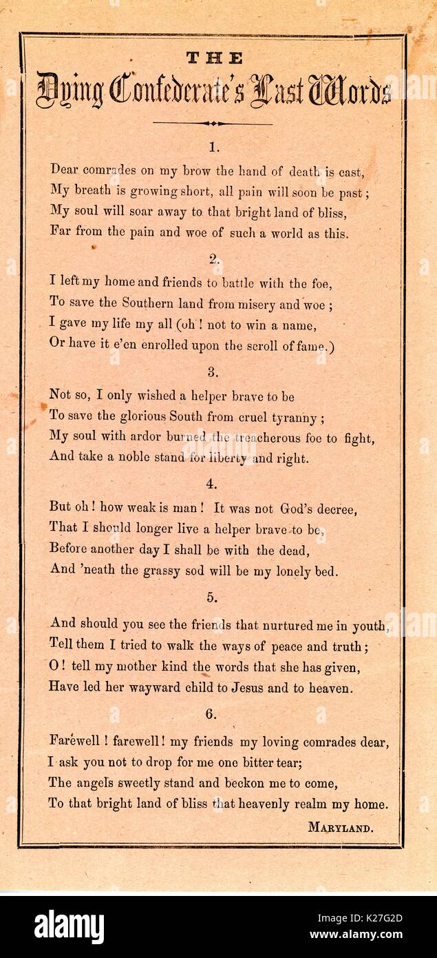 Broadside from the American Civil War entitled 'The Dying Confederate's Last Words', glorifying fallen Confederate soldiers, Maryland. 1863. Stock Photo