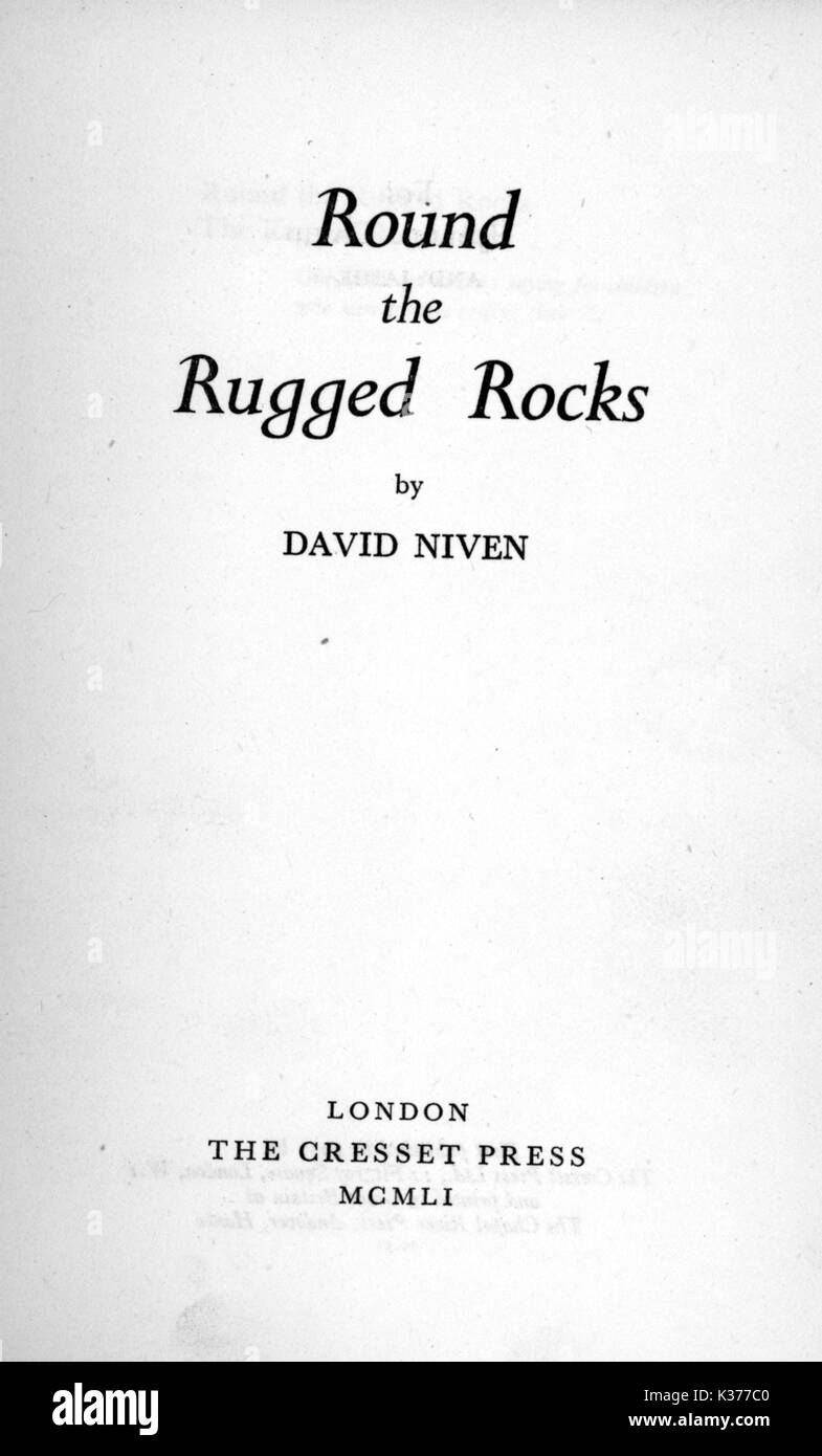 TITLE PAGE OF ROUND THE RUGGED ROCKS BY DAVID NIVEN FROM THE RONALD GRANT ARCHIVE Stock Photo