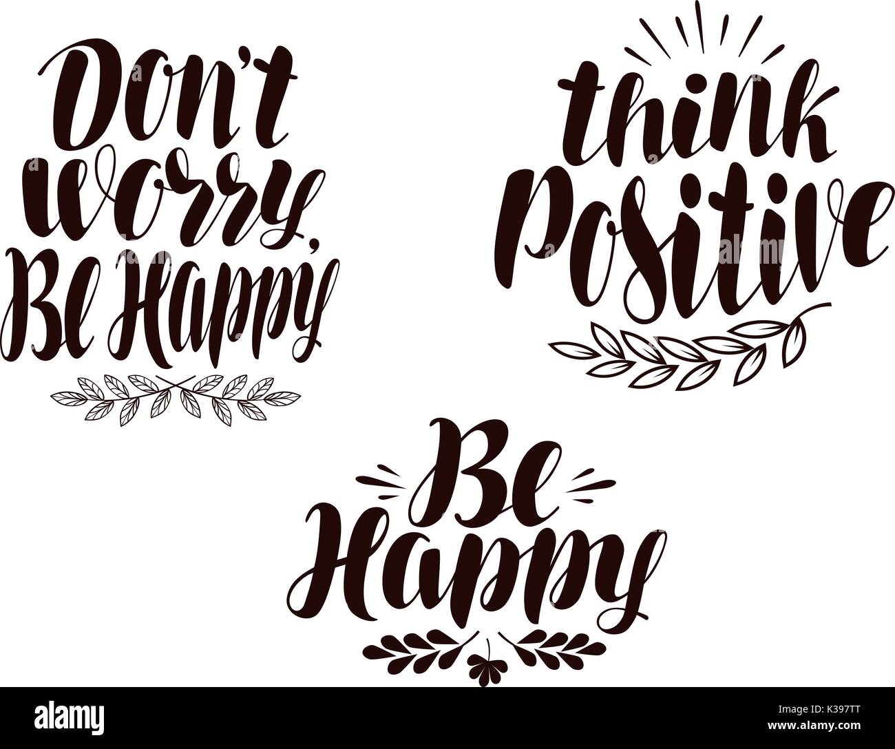 Positive phrase, calligraphy. Handwritten lettering vector illustration Stock Vector