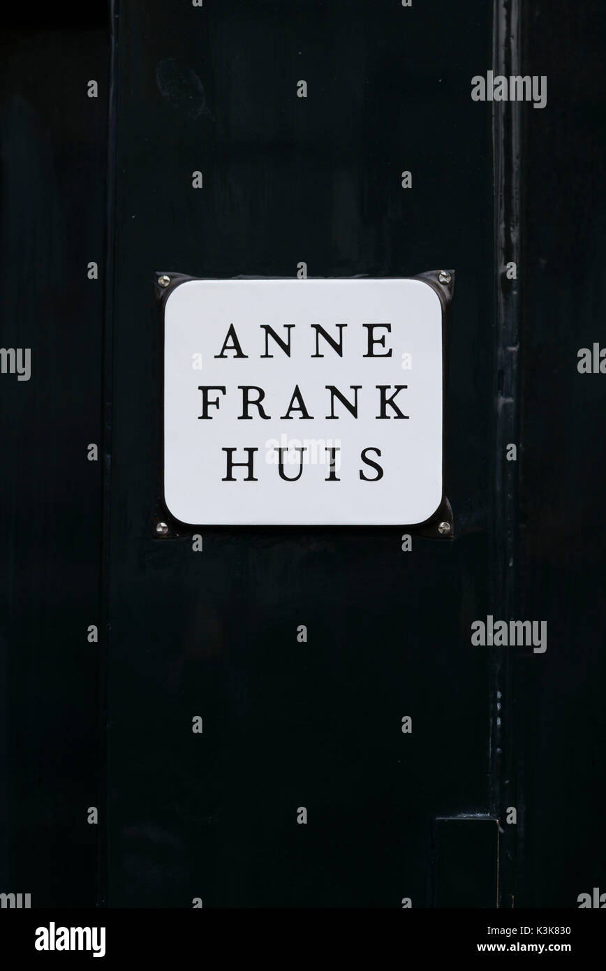 Netherlands, Amsterdam, Anne Frank Huis, sign for the former home of Anne Frank writer and Holocaust victim Stock Photo