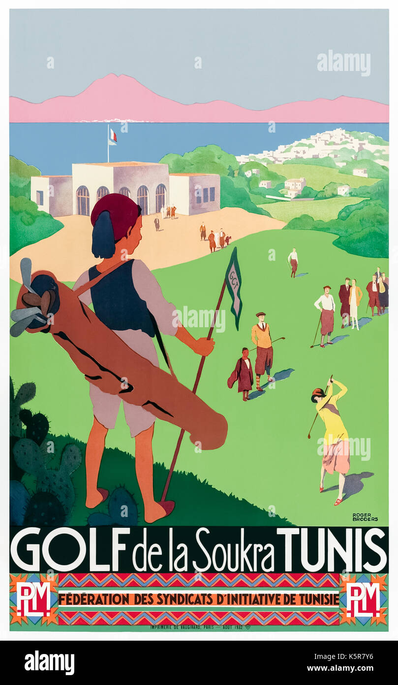 ‘Golf de la Soukra Tunis’ (Golf in La Soukra Tunisia) 1932 Tourism Poster showing a young Tunisian caddy wearing traditional dress watching ladies and gentlemen playing at Golf de Carthage the countries first course. Artwork by Roger Broders (1883-1953) for Paris Lyon Mediteranée Company (PLM) railway. Stock Photo