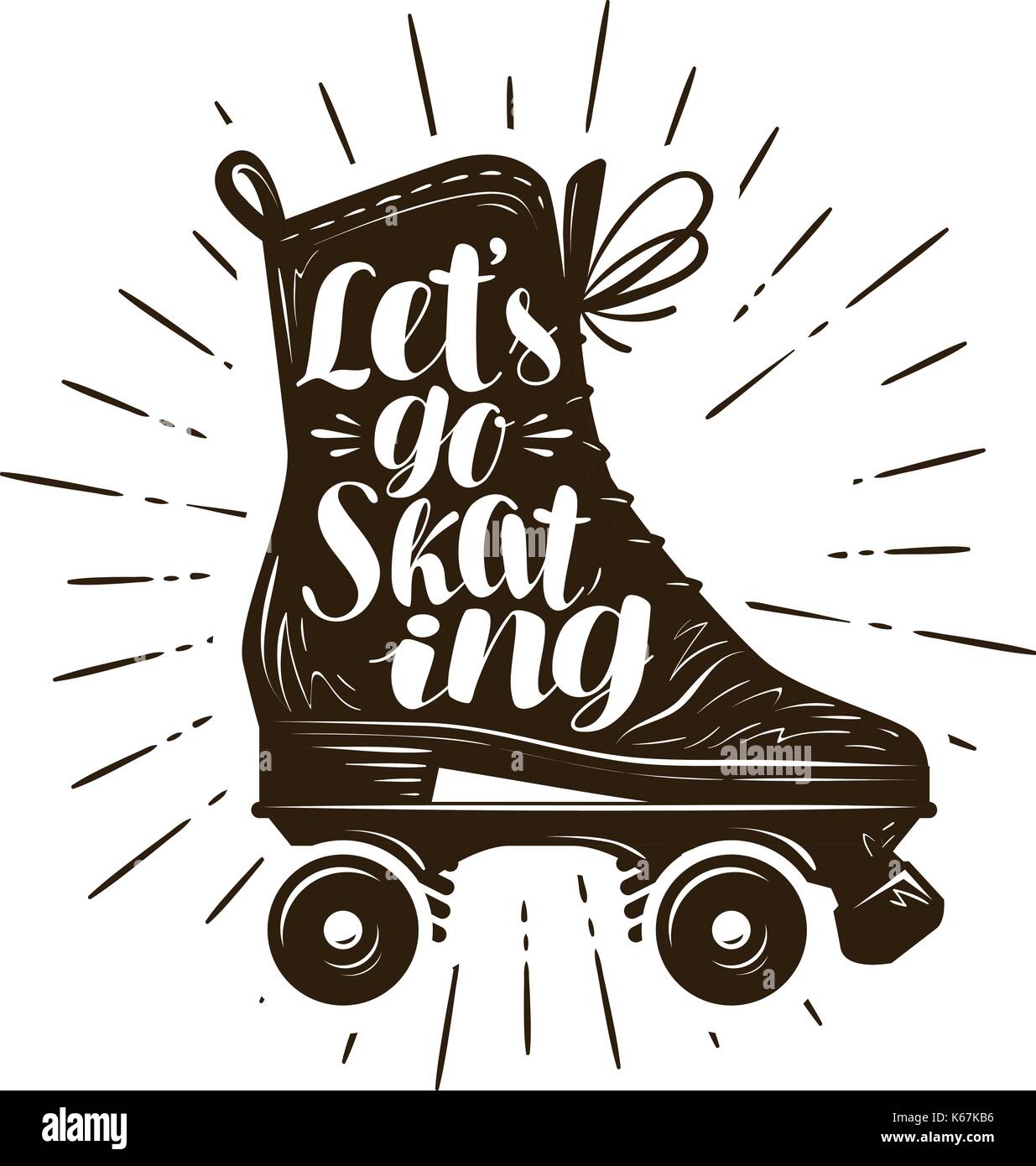 Let's go skating, banner. Typographic design. Handwritten lettering vector illustration Stock Vector