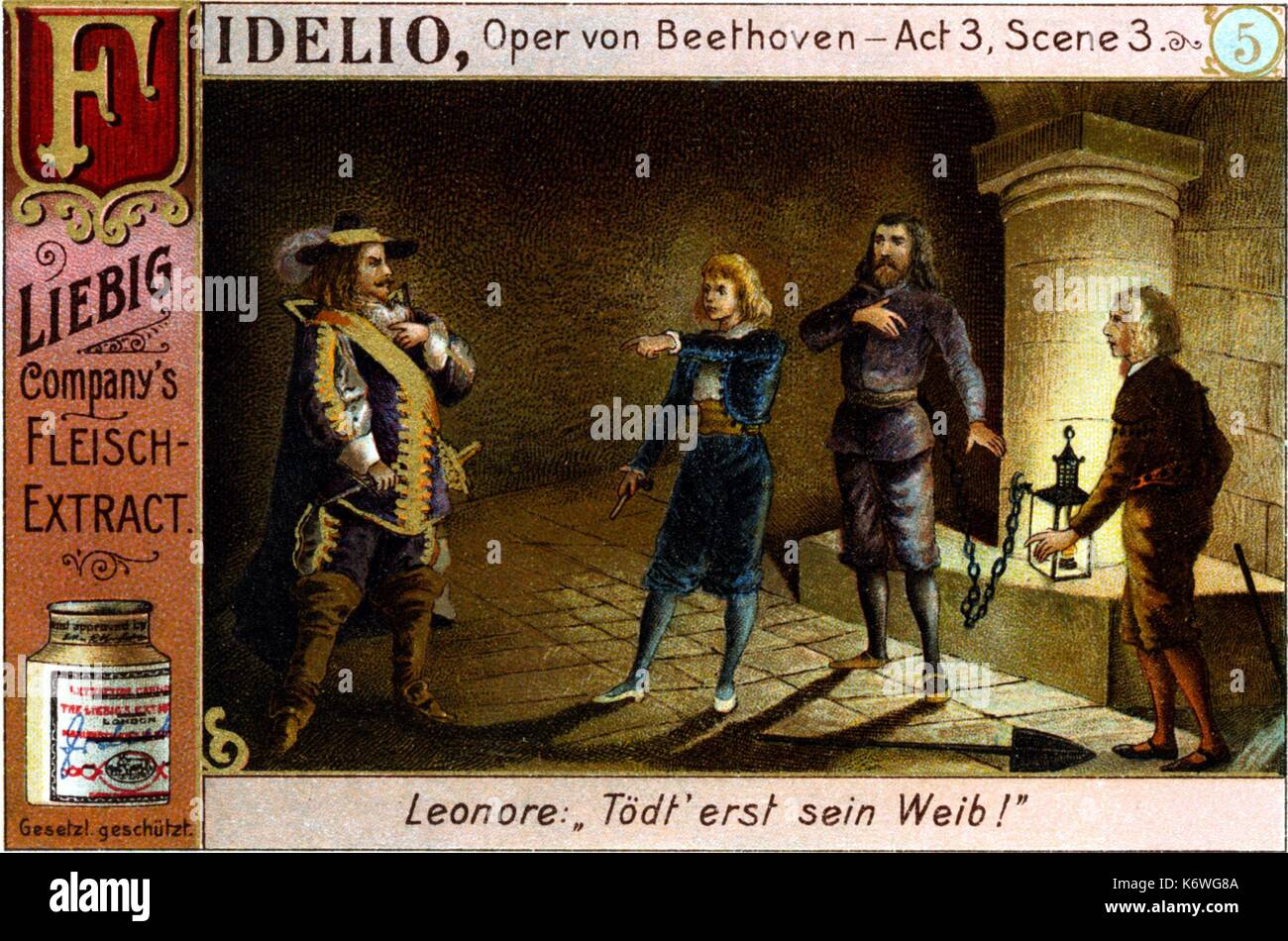 BEETHOVEN - FIDELIO - Act III, Scene iii Illustration of Leonore's aria,  'Tödt'erst sein Weib' Advertisement for Liebig's Meat Extract, late 19thC.  Ludwig van Beethoven Stock Photo - Alamy