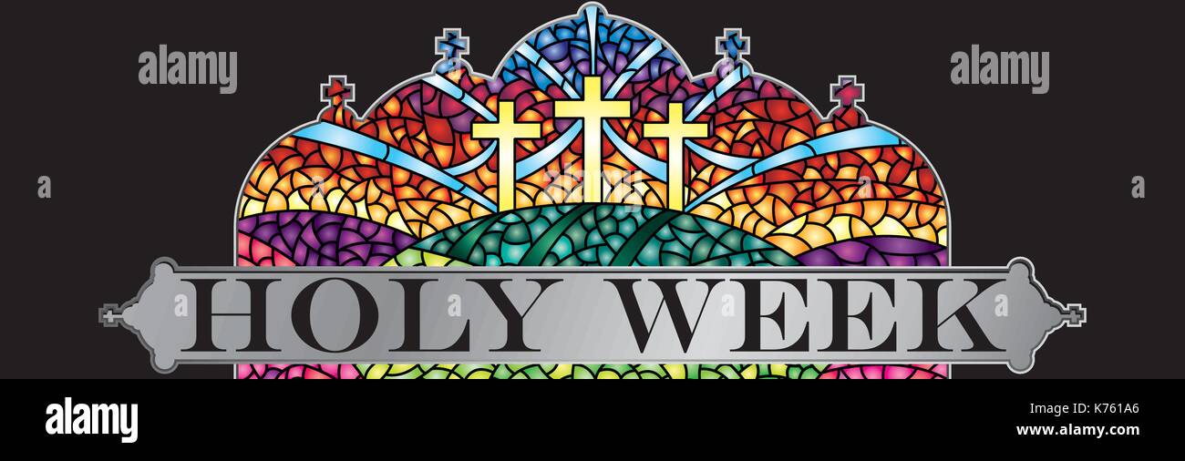 Holy Week in stained glass with the theme of the crucifixion of Christ with black frame, Bible lettering - Vector image Stock Vector