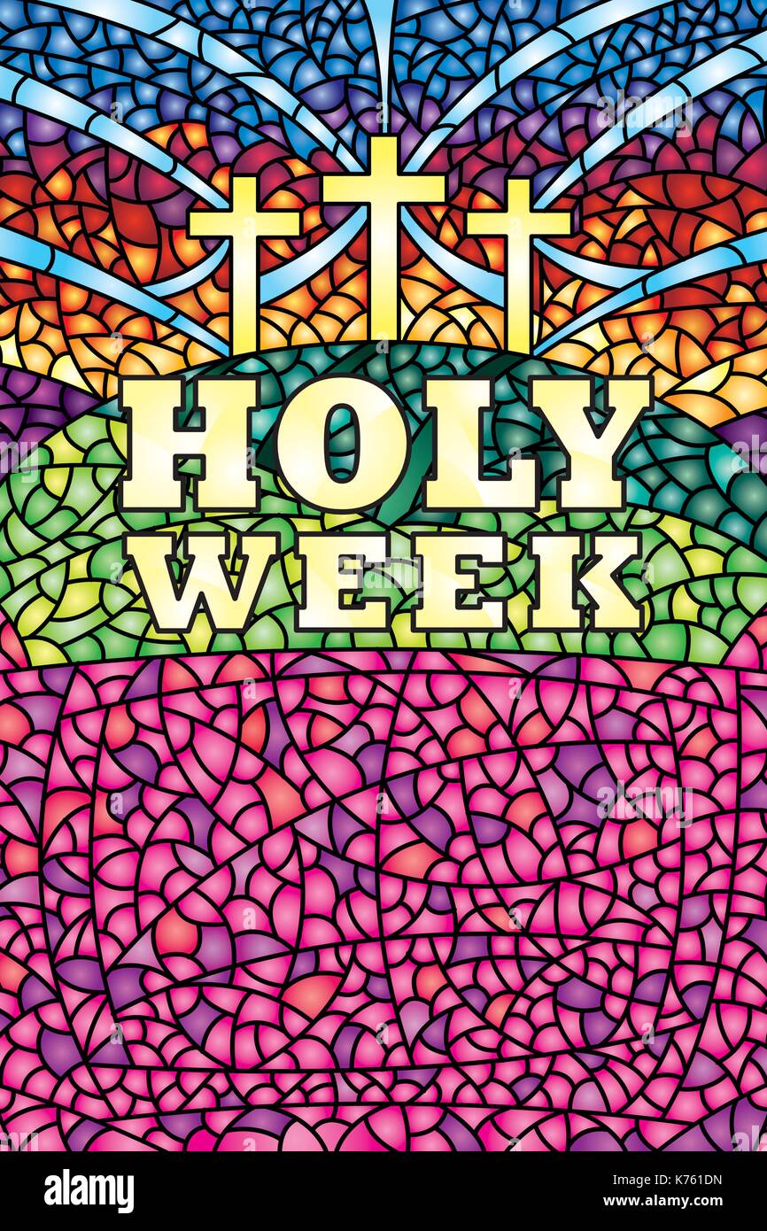 Holy Week in stained glass with the theme of the crucifixion of Christ, Bible lettering - Vector image Stock Vector