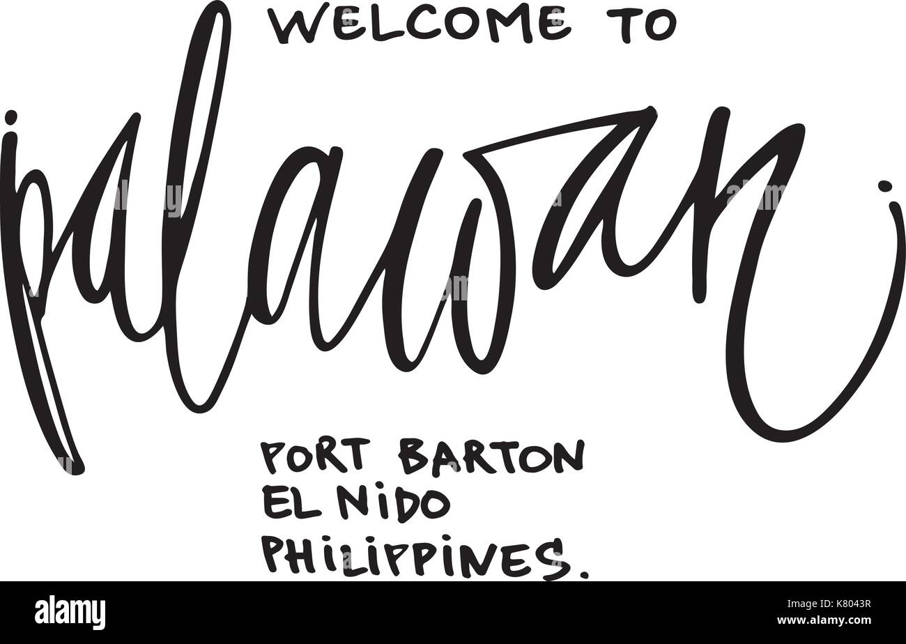 Welcome to Palawan hand lettering design for posters, t-shirts, cards, invitations, stickers, banners. Vector. Stock Vector