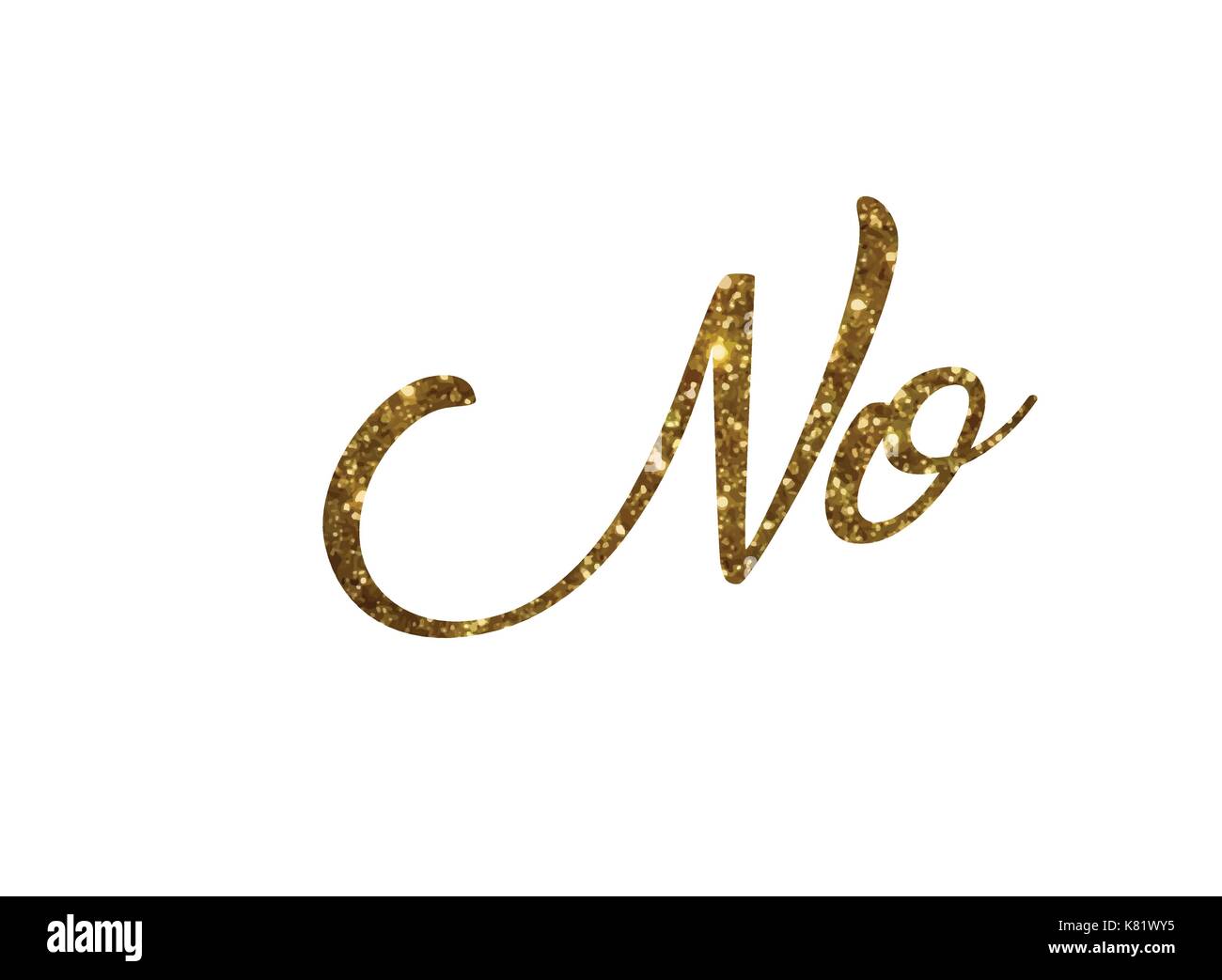 The Golden glitter of isolated hand writing word NO Stock Vector