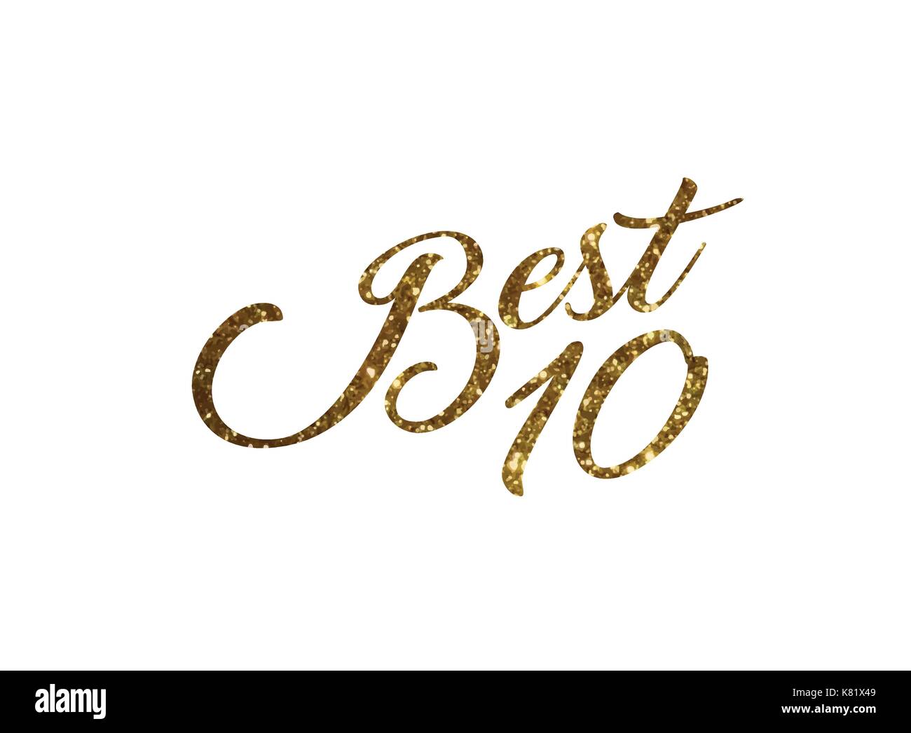 The gradient golden isolated hand writing word BEST TEN ranking Stock ...