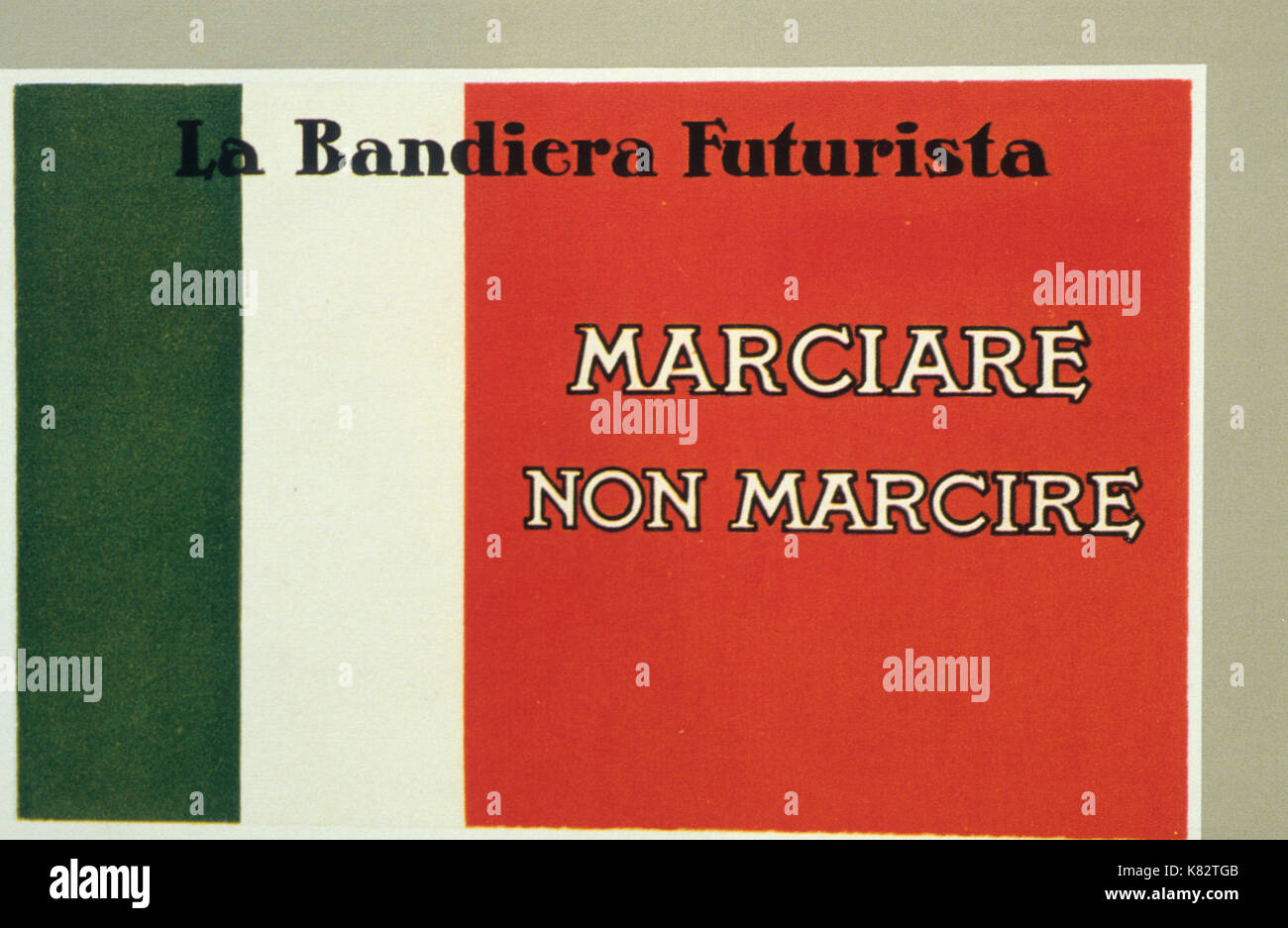 la bandiera futurista, marciare non marcire, Postcard, 1915, Futuristic Movement directed by f.t. marinetti Stock Photo