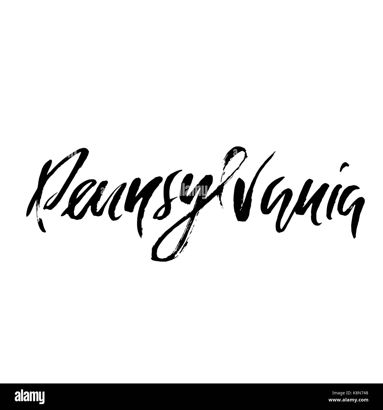 Pennsylvania. Modern dry brush lettering. Retro typography print ...