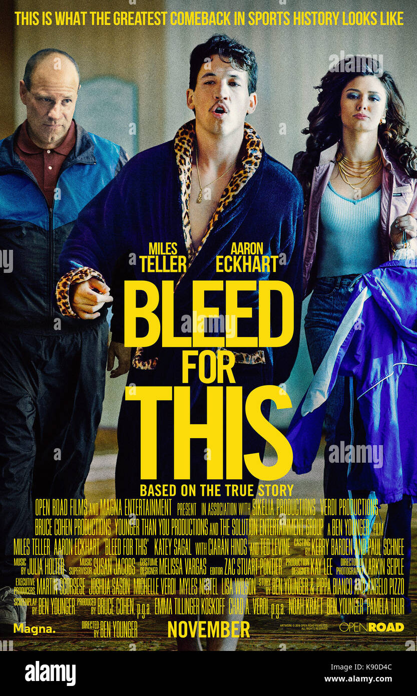 RELEASE DATE: November 16, 2016 TITLE: Bleed For This STUDIO: COpen Road Films DIRECTOR: Ben Younger PLOT: The inspirational story of World Champion Boxer Vinny Pazienza who, after a near fatal car crash which left him not knowing if he'd ever walk again, made one of sport's most incredible comebacks. STARRING: Miles Teller, Aaron Eckhart, Katey Sagal. (Credit Image: © Open Road Films/Entertainment Pictures) Stock Photo