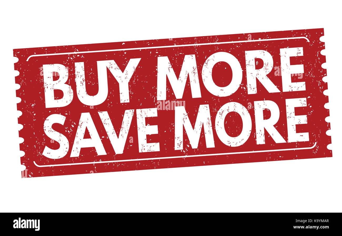 More and more sing. Buy more. Buy more save more. More and more картинка.
