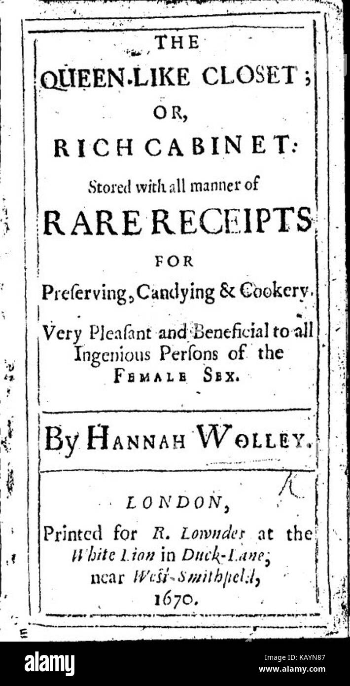 The Queen Like Closet Or Rich Cabinet by Hannah Woolley 1670 Title page Stock Photo