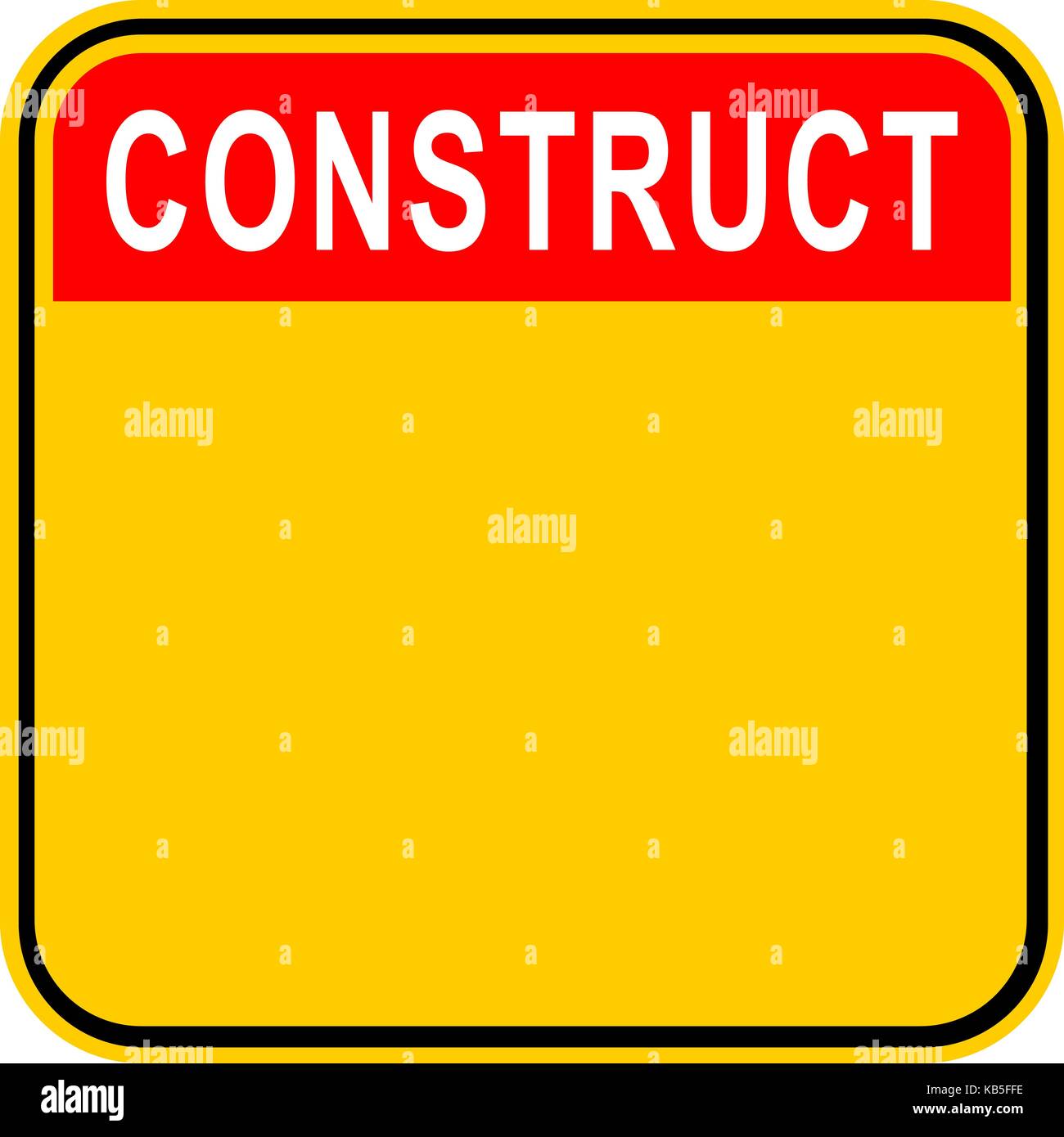 Use it in all your designs. Empty safety sign board with word Construct ...