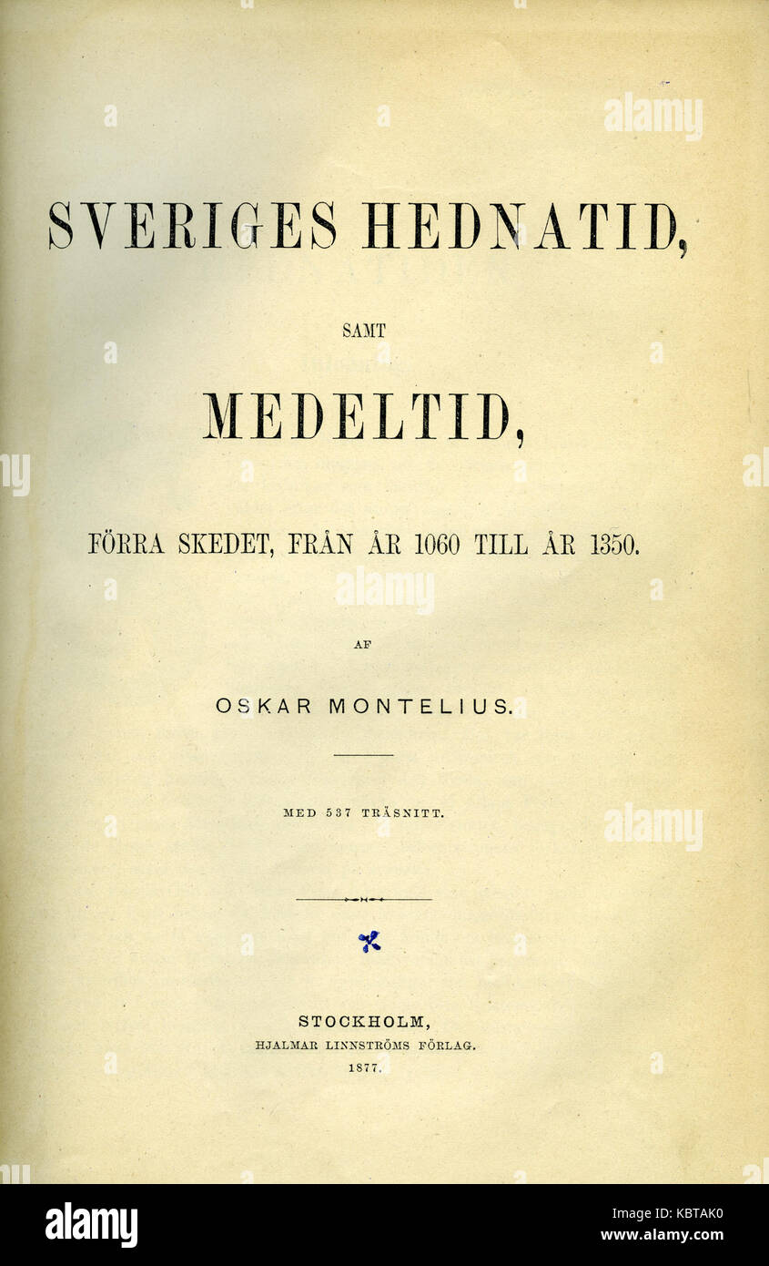 Montelius, Sveriges hednatid samt medeltid (1877) title page Stock Photo