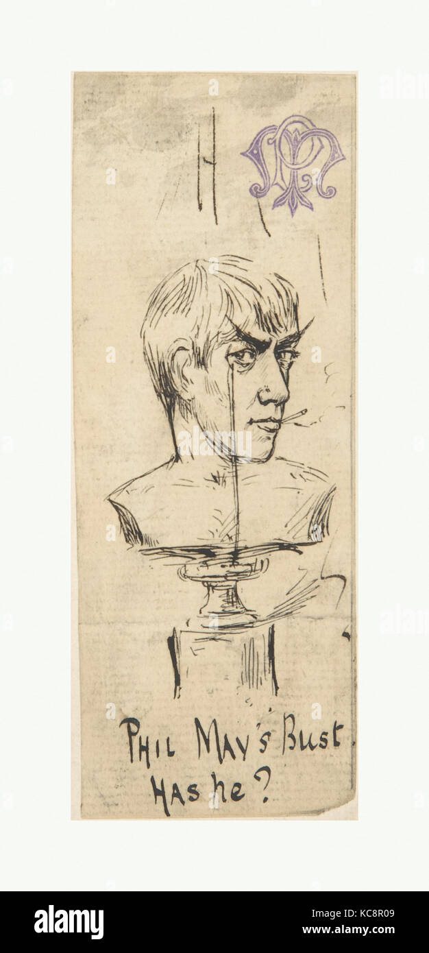 Phil May's Bust. Has he?', ca. 1882, Pen and black ink, sheet: 4 1/2 x 1 5/8 in. (11.4 x 4.2 cm), Drawings, Phil May (British Stock Photo