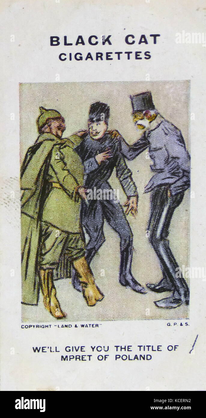 Black Cat Cigarettes, World war One, propaganda card showing: We'll Give You the Title of Mpret of Poland. Kaiser Wilhelm II and Emperor Franz Joseph I with the new Governor of Poland. Stock Photo