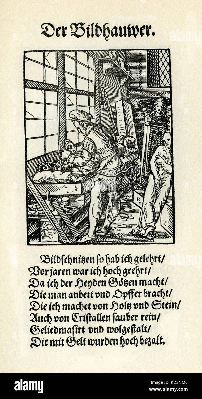 The sculptor (der Bildhauer), from the Book of Trades / Das Standebuch (Panoplia omnium illiberalium mechanicarum...), Collection of woodcuts by Jost Amman (13 June 1539 -17 March 1591), 1568 with accompanying rhyme by Hans Sachs (5 November 1494 - 19 January 1576) Stock Photo