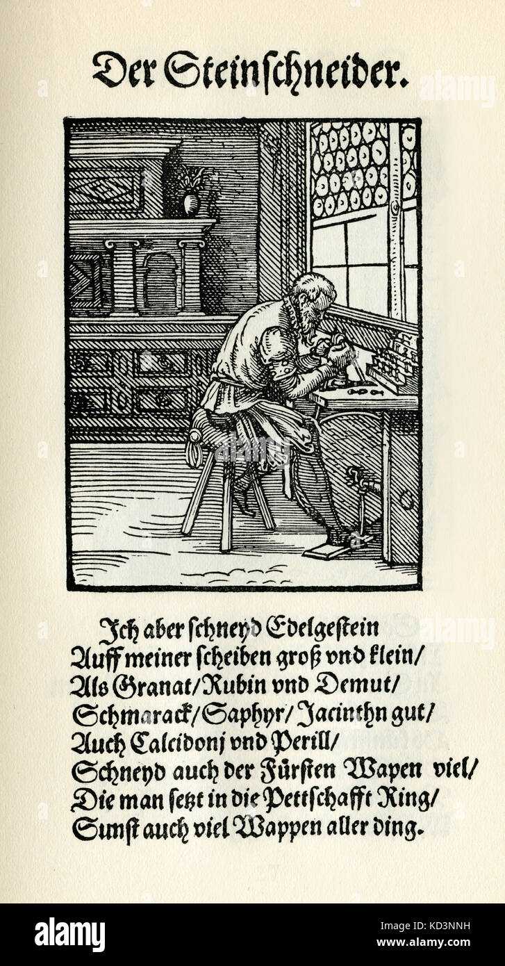 Precious stone cutter (der Steinschneider), from the Book of Trades / Das Standebuch (Panoplia omnium illiberalium mechanicarum...), Collection of woodcuts by Jost Amman (13 June 1539 -17 March 1591), 1568 with accompanying rhyme by Hans Sachs (5 November 1494 - 19 January 1576) Stock Photo