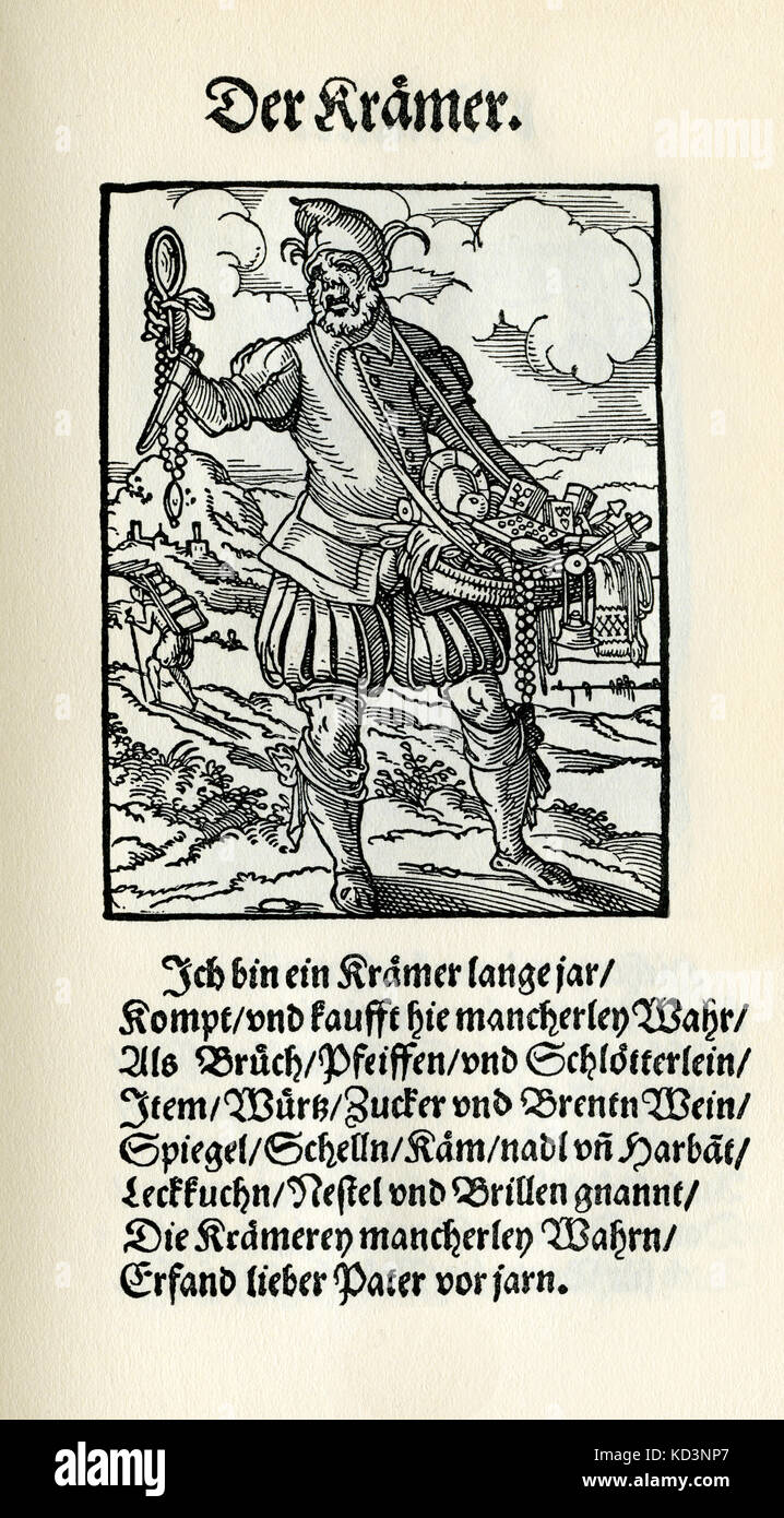Pedlar (der Kramer), from the Book of Trades / Das Standebuch (Panoplia omnium illiberalium mechanicarum...), Collection of woodcuts by Jost Amman (13 June 1539 -17 March 1591), 1568 with accompanying rhyme by Hans Sachs (5 November 1494 - 19 January 1576) Stock Photo