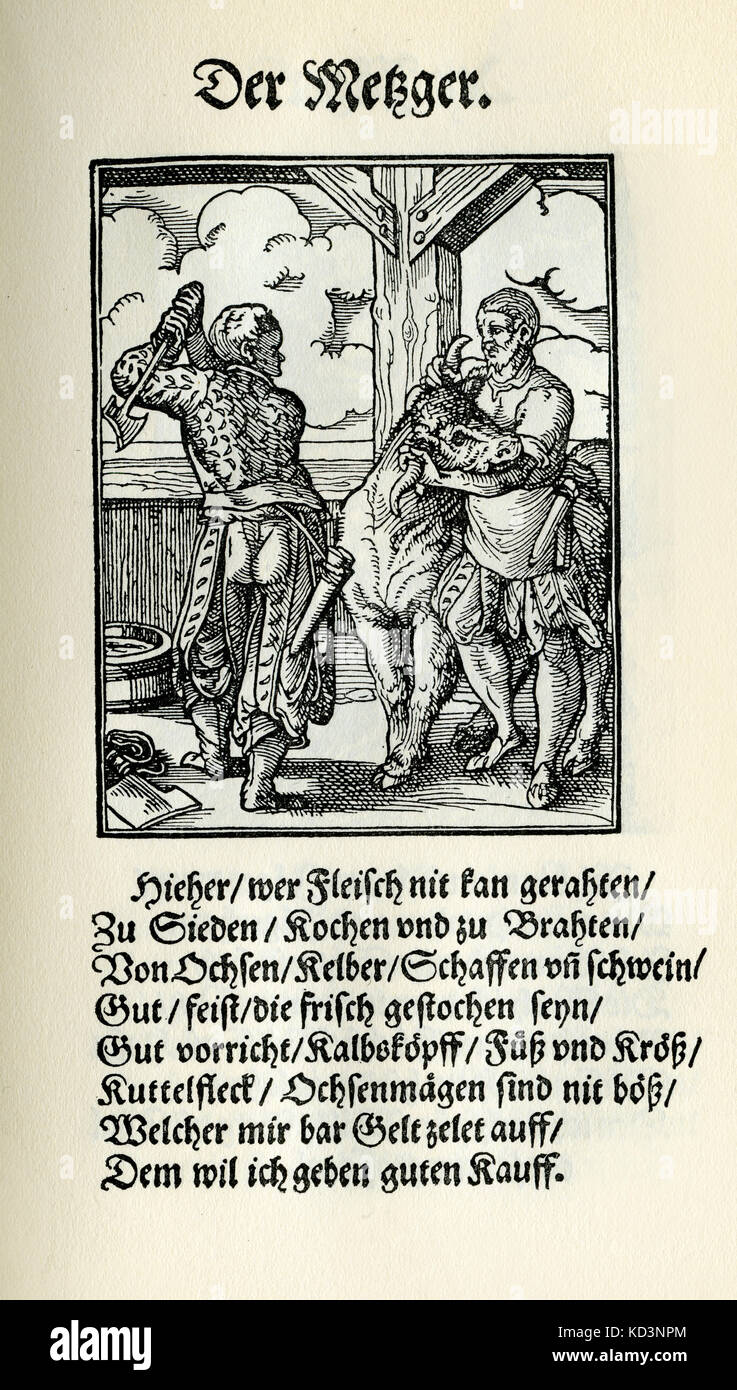 Butcher (der Metzger), from the Book of Trades / Das Standebuch (Panoplia omnium illiberalium mechanicarum...), Collection of woodcuts by Jost Amman (13 June 1539 -17 March 1591), 1568 with accompanying rhyme by Hans Sachs (5 November 1494 - 19 January 1576) Stock Photo
