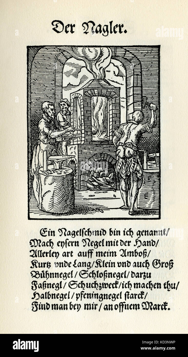 Nail smith / nail maker (der Nagler), from the Book of Trades / Das Standebuch (Panoplia omnium illiberalium mechanicarum...), Collection of woodcuts by Jost Amman (13 June 1539 -17 March 1591), 1568 with accompanying rhyme by Hans Sachs (5 November 1494 - 19 January 1576) Stock Photo