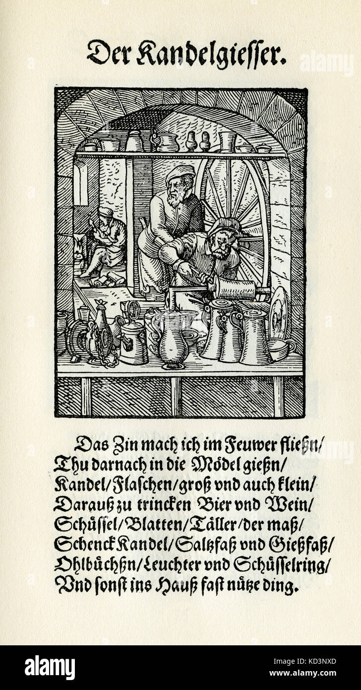 Tin smith, making vessels from poured tin (der Kandelgiesser / Kannegiesser / Kannengiesser), from the Book of Trades / Das Standebuch (Panoplia omnium illiberalium mechanicarum...), Collection of woodcuts by Jost Amman (13 June 1539 -17 March 1591), 1568 with accompanying rhyme by Hans Sachs (5 November 1494 - 19 January 1576) Stock Photo