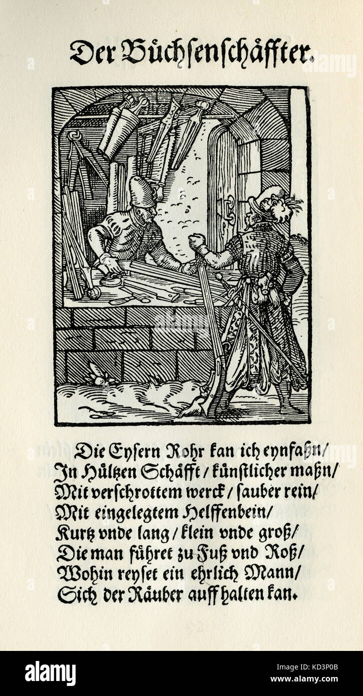 Weapon maker / firearms maker (der Buchsenmacher / Buchsenschaffter), from the Book of Trades / Das Standebuch (Panoplia omnium illiberalium mechanicarum...), Collection of woodcuts by Jost Amman (13 June 1539 -17 March 1591), 1568 with accompanying rhyme by Hans Sachs (5 November 1494 - 19 January 1576) Stock Photo