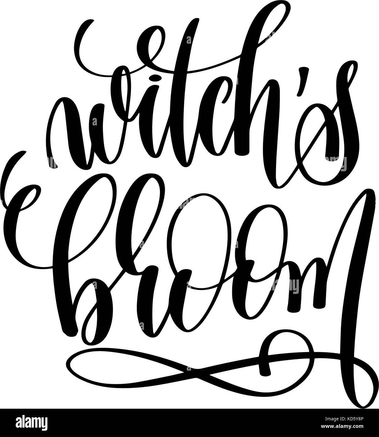Broom Lettering witches broom hand lettering inscription quote to witch party Stock ...