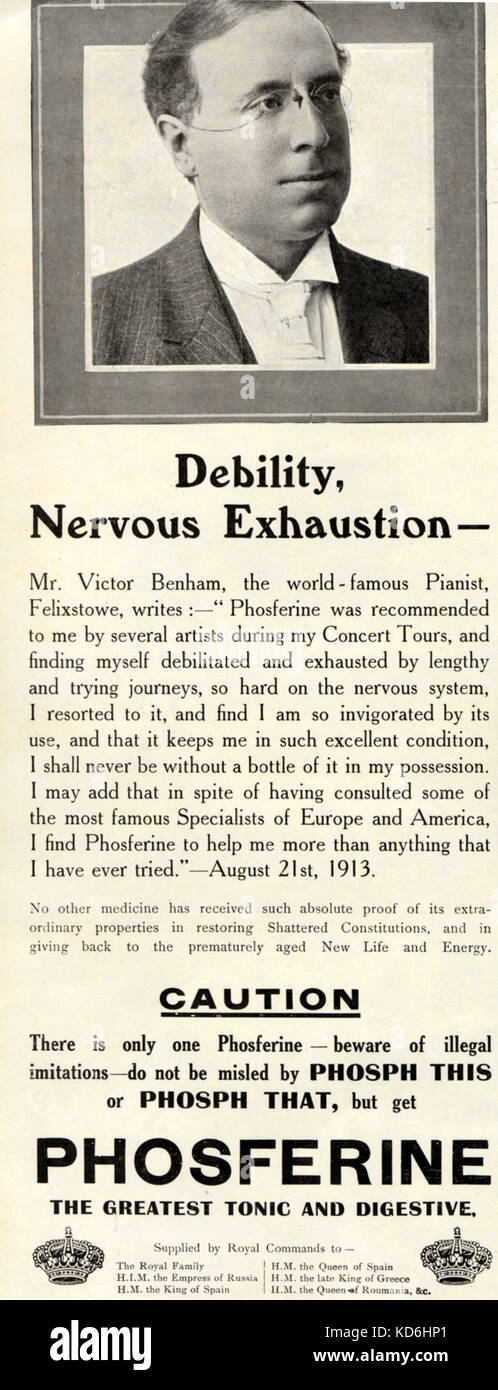 Advert for 'Phosferine', 'the Greatest Tonic and Digestive'. With portrait and endorsement by pianist  Victor Benham: ' …I will never be without a bottle of it in my possession' (1913).  Advert claims: ' No other medicine has received such absolute proof of its extraordinary properties in restoring Shattered Constitutions, and in giving back to the prematurely aged New Life and Energy'. Memorabilia. Advertisment. Stock Photo