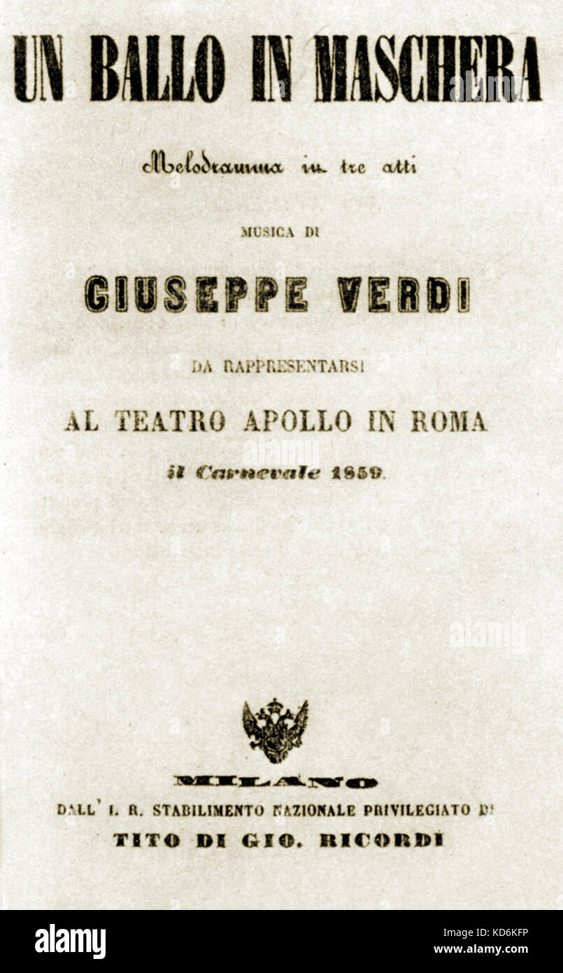 Titlepage of score of Un Ballo in Maschera by Giuseppe Verdi as performed at Apollo Theatre in Rome 1859.  Published by Tito Ricordi. (Teatro Apollo in Rome) Masked Ball Italian composer (1813-1901) Stock Photo