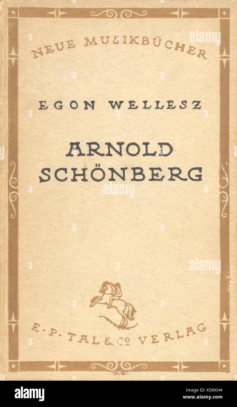 Front cover of 1st biography of Arnold Schoenberg (Schönberg) by Egon Wellesz (Austrian musicologist, 1885-1974, who studied with the composer), from first edition, 1921. Published by E.P. Tal & Co. Verlag. Austrian composer, 1874-1951. Stock Photo