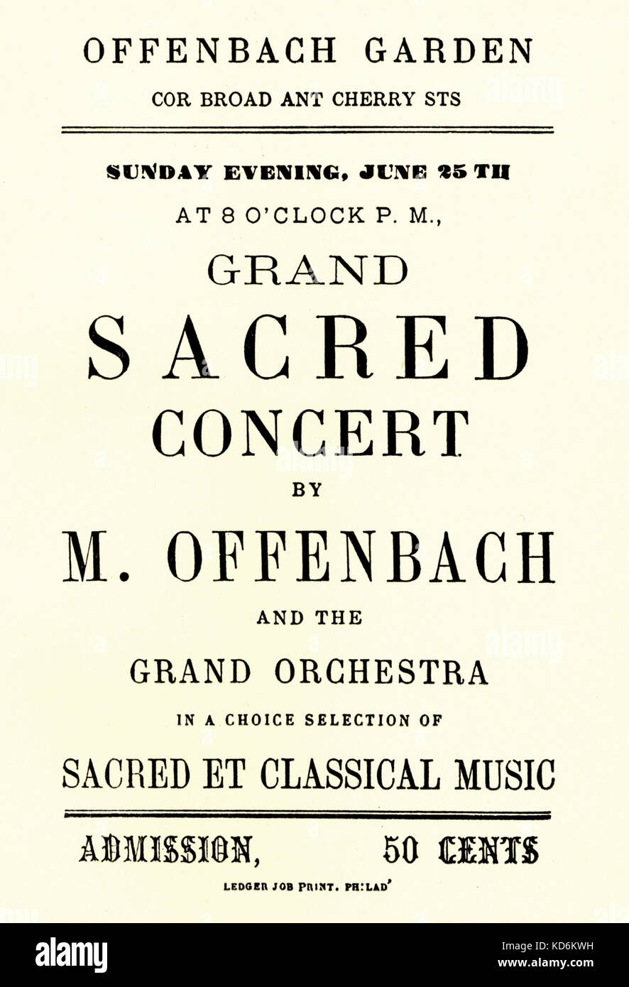 Jacques Offenbach - concert programme Offenbach Gardens, New York.  'Grand Sacred Concert by M. Offenbach and the Grand Orchestra in a choice of Sacred and Classical Music. Admission: 50 cents'.  German/French composer, 20 June 1819 - 5 October 1880. Stock Photo