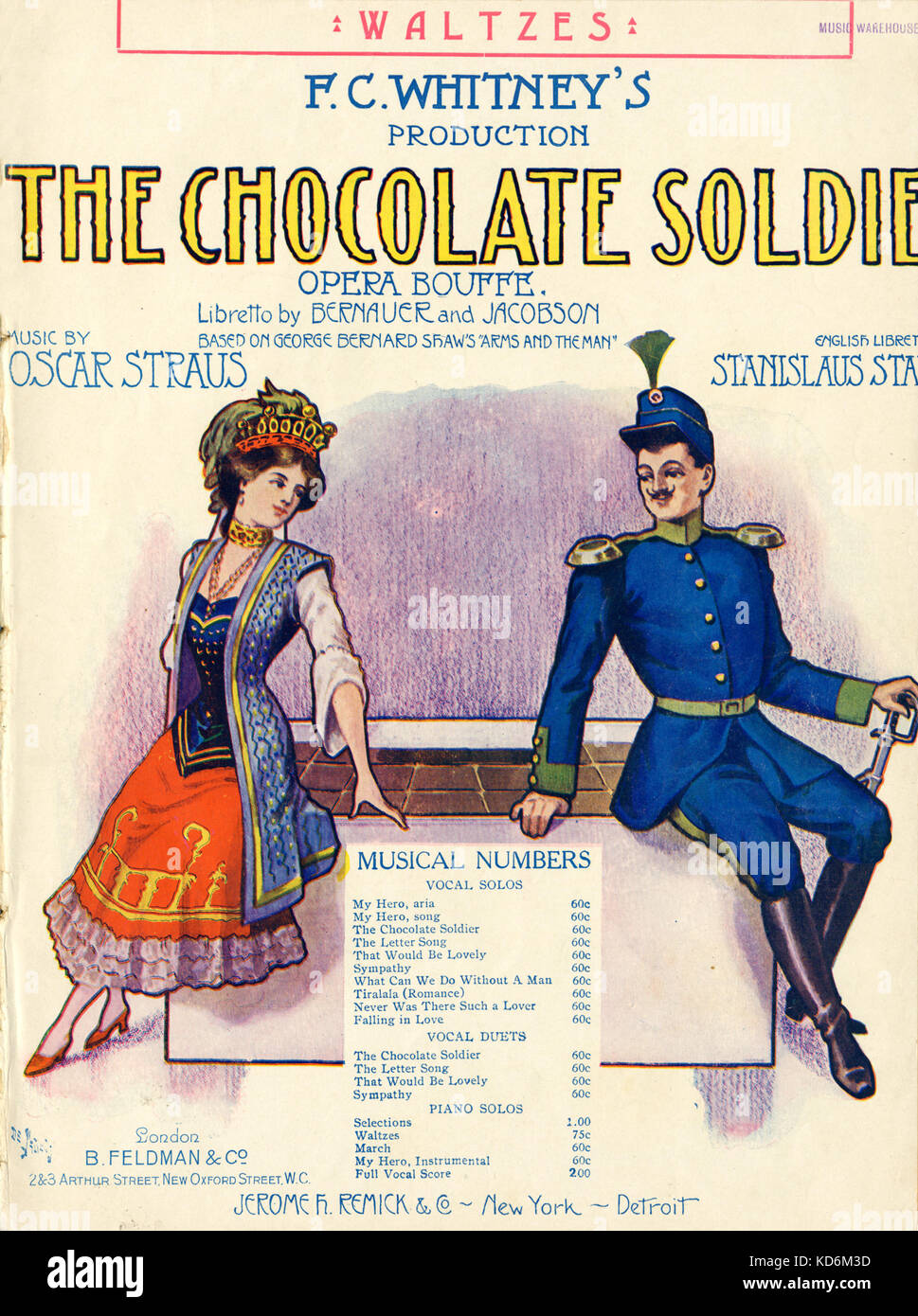 Oscar Straus  ' The Chocolate Soldier ' ( ' Der Tapfere Soldat ' ). Opera bouffe. Score cover of waltzes from operetta (arrangement for piano), 1909 (Vienna première 1908, New York 1909). Opéra Bouffe.  The heroine and the soldier.  Austrian composer, 1870-1954.  F.C. Whitney's production. Based on George Bernard Shaw ' s ' Arms and the Man '. Published B. Feldman & Co., London. 1909 Jerome H. Remick, New York - Detroit.  Orginally published 1908 Ludwig Doblinger (Bernhard Hermansky), Vienna - Leipzig. Stock Photo