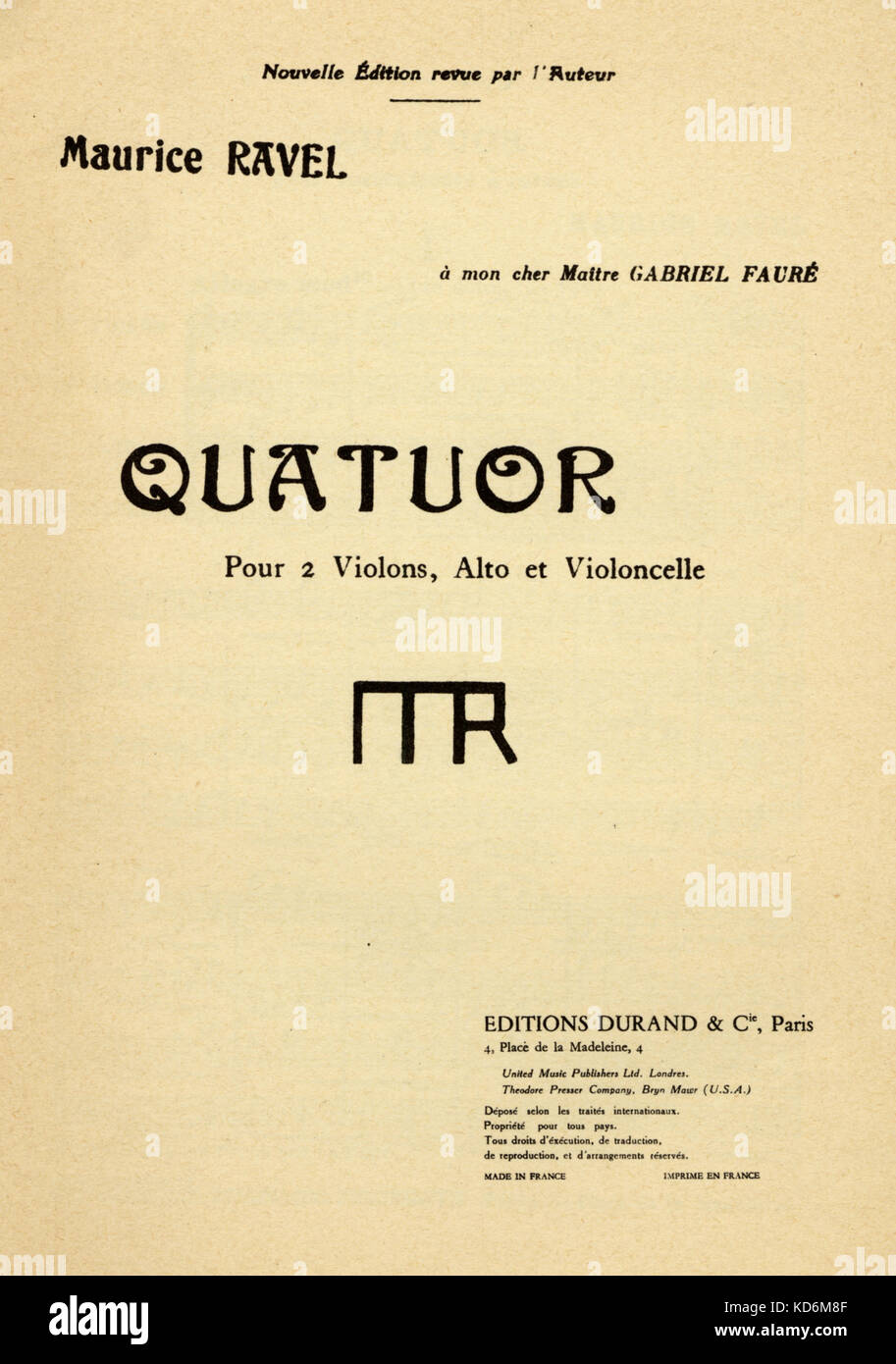 Maurice Ravel's 'Quatuor pour 2 violins, alto et violoncelle'.  Title page of score cover.  Published in Paris by  Durand, 1910. Dedicated to Gabriel Faure. Ravel: French composer,  7 March 1875 - 28 December 1937 Stock Photo