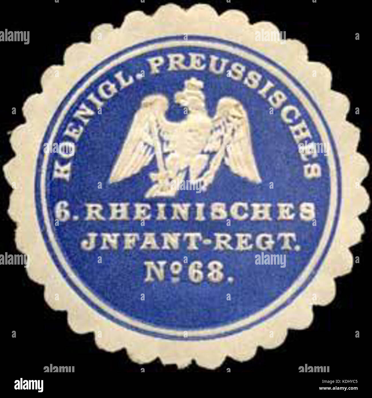 Siegelmarke Koeniglich Preussisches 6. Rheinisches Infanterie Regiment