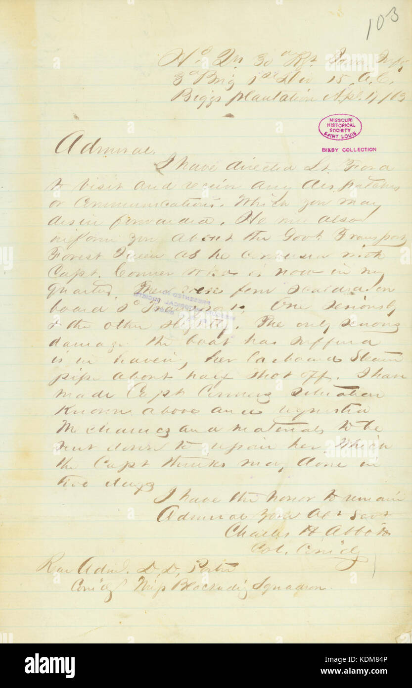 Letter from Charles H. Abbott, headquarters, 30th Iowa Infantry, 3rd Brigade, 1st Division, 15th Army Corps, Briggs Plantation, to (David D.) Porter, April 17, 1863 Stock Photo