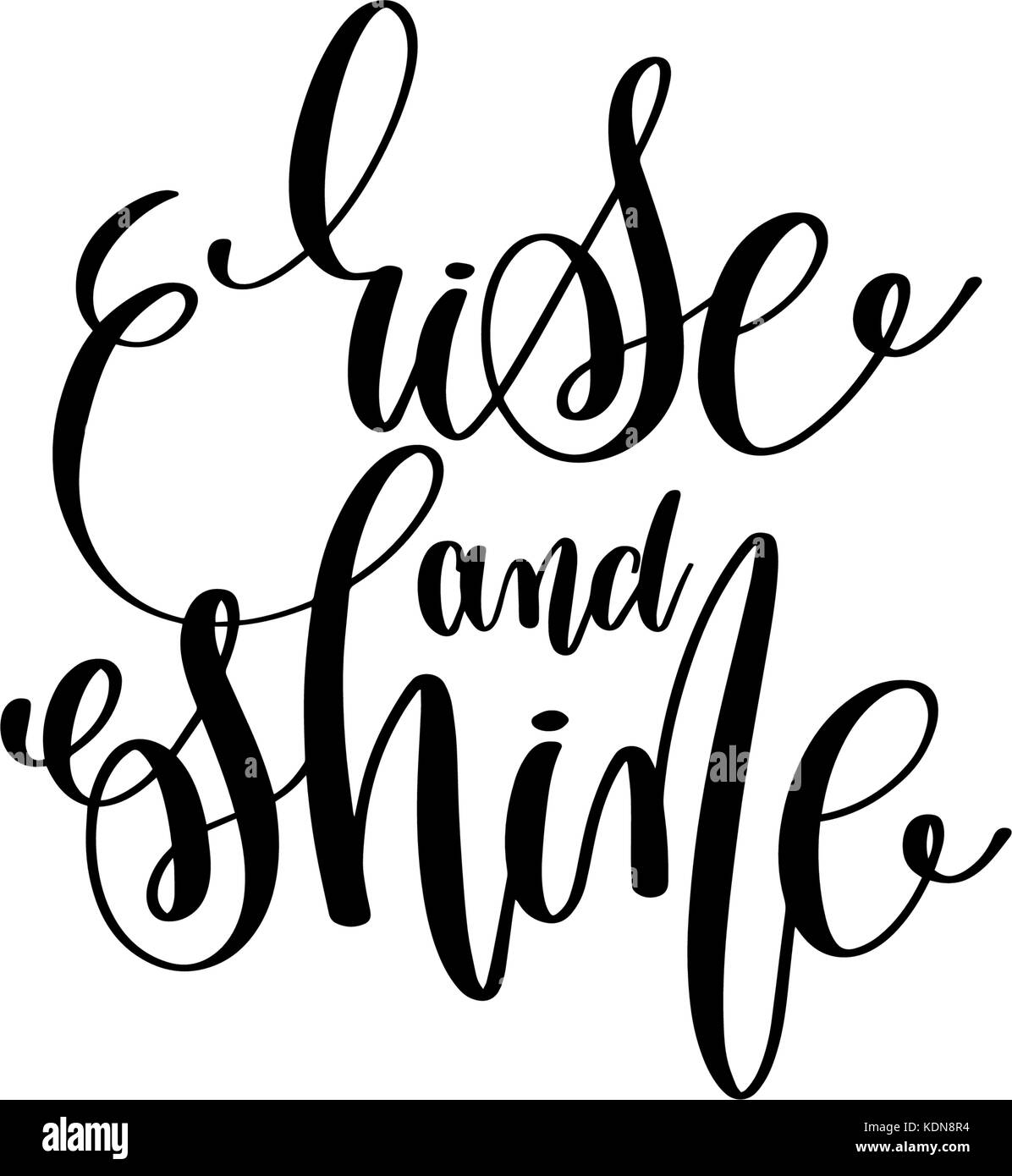 rise and shine hand lettering inscription positive quote Stock Vector Image & Art Alamy