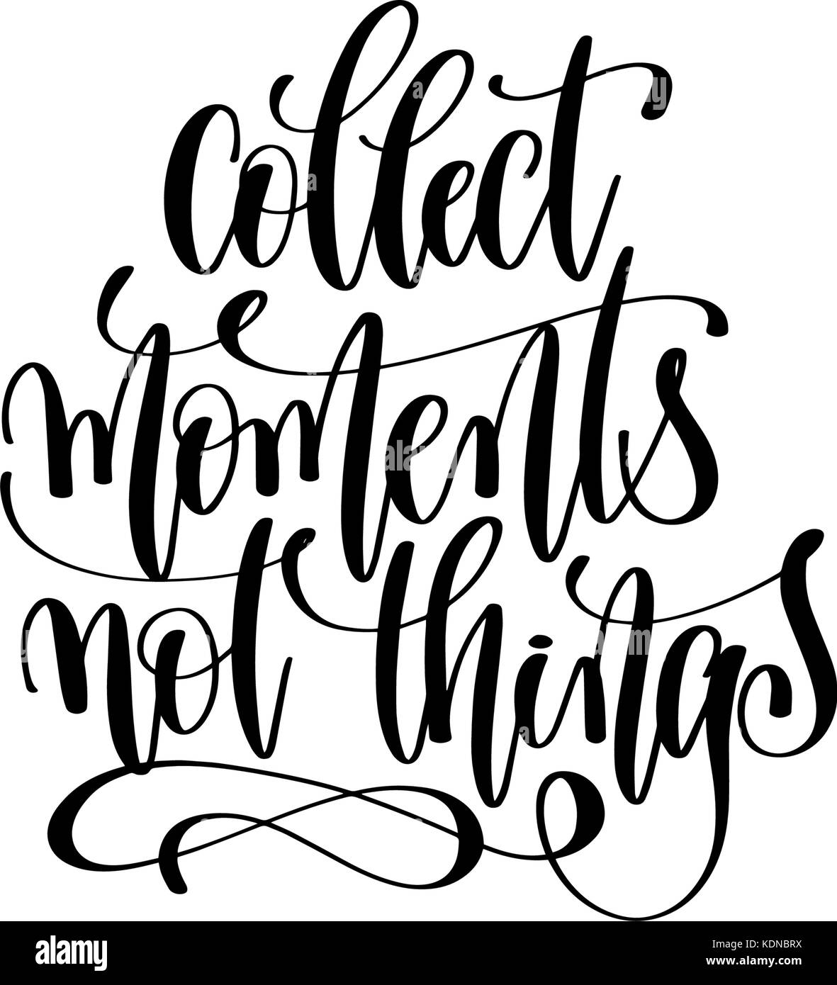 collect moments not things hand written lettering Stock Vector Image ...