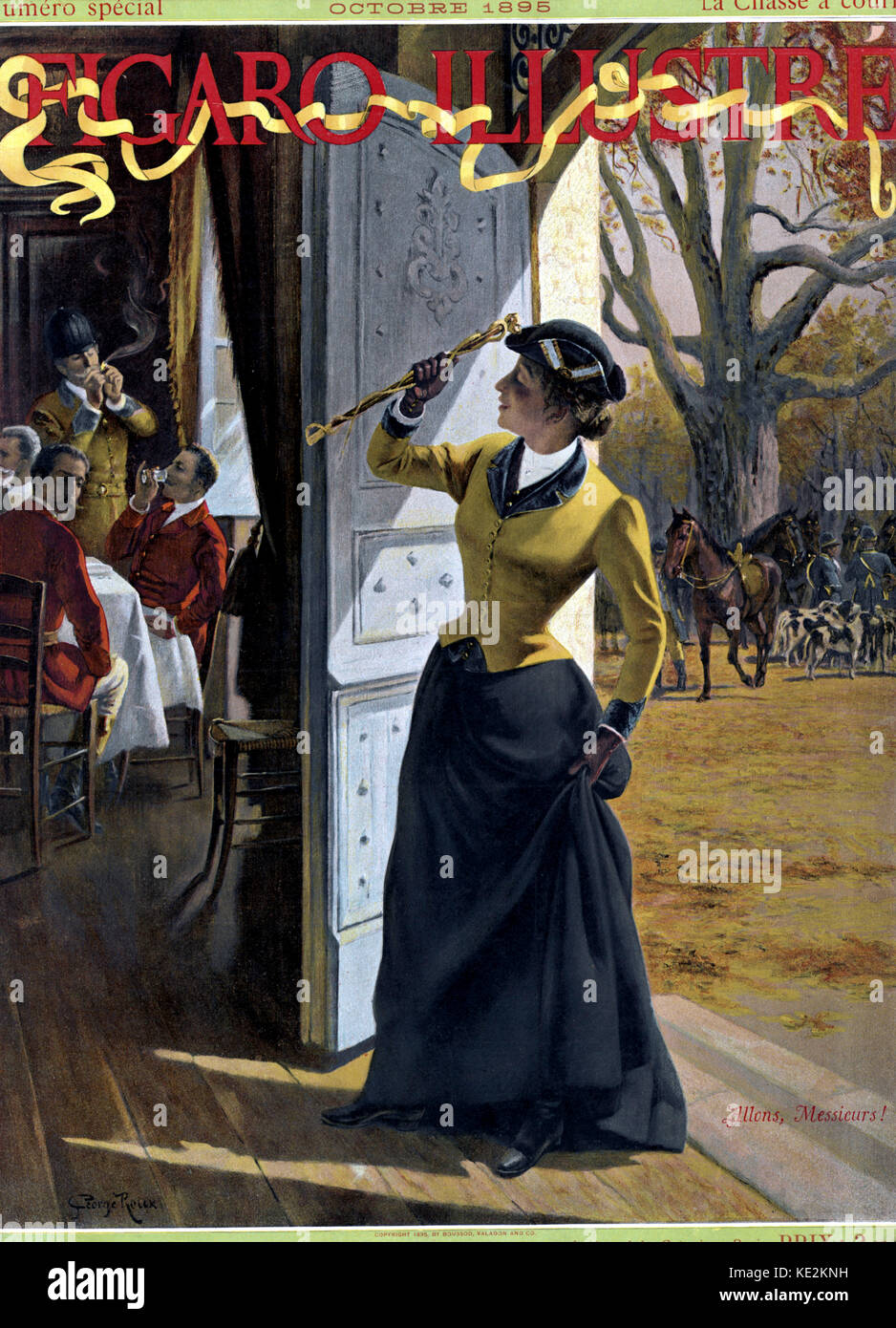 Young woman summoning hunters - Cover of Figaro Illustré, 'Numéro spécial - La Chasse à courre', October 1895. Horses and dogs waiting outside. Woman wearing hunting outfit with boots, gloves and hat. Illustration by George Roux 1853–1929. Caption reads 'Allons, Messieurs!' Stock Photo