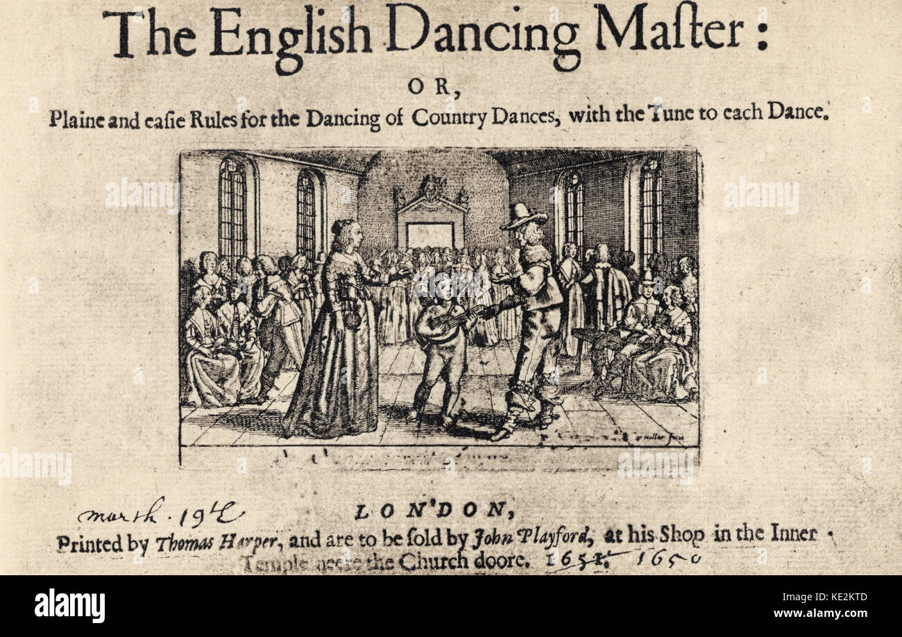 'The English Dancing Master' - title page of the first edition of the dancing manual published by John Playford. Page reads, 'The English Dancing Master: or, plain and early rules for the dancing of country dances, with the tune to each dance. Printed by Thomas Harper, and are to be sold by John Playford, at his shop in the Inner Temple, near the church door, 1651. JP: English publisher,  1623 - 1686. Stock Photo